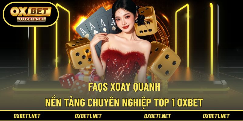 FAQs giải đáp thắc mắc liên tục năm 2026 về nền tảng