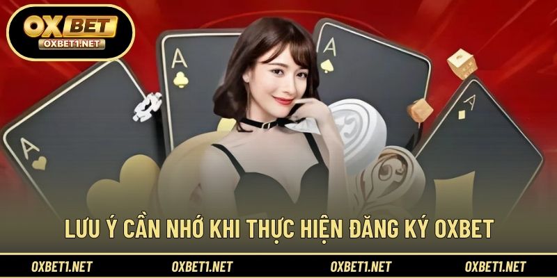 Những lưu ý cần nắm rõ khi thực hiện đăng ký tài khoản