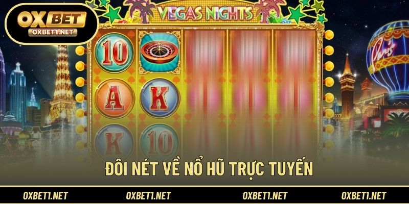 Đôi nét về nổ hũ trực tuyến